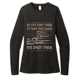 In 1775 They Tried To Take Our Guns We Shot Them Womens CVC Long Sleeve Shirt