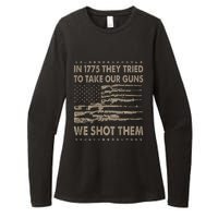 In 1775 They Tried To Take Our Guns We Shot Them Womens CVC Long Sleeve Shirt