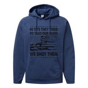 In 1775 They Tried To Take Our Guns We Shot Them Retro Performance Fleece Hoodie