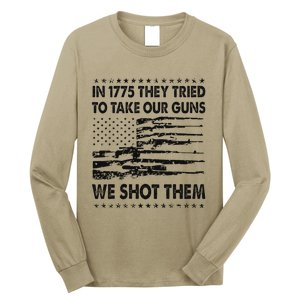 In 1775 They Tried To Take Our Guns We Shot Them Retro Long Sleeve Shirt