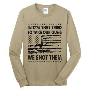 In 1775 They Tried To Take Our Guns We Shot Them Retro Tall Long Sleeve T-Shirt