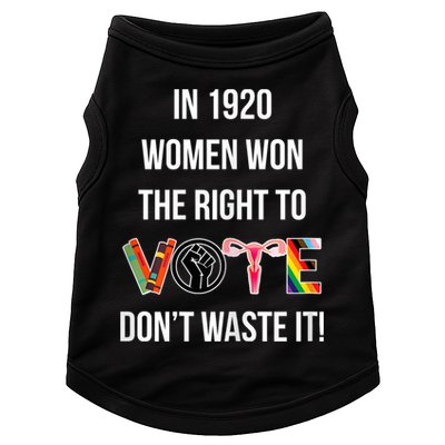 In 1920 Women Won The Right To Vote Don’T Waste It Doggie Tank