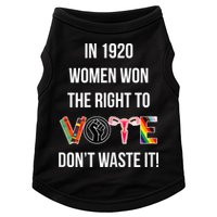 In 1920 Women Won The Right To Vote Don’T Waste It Doggie Tank