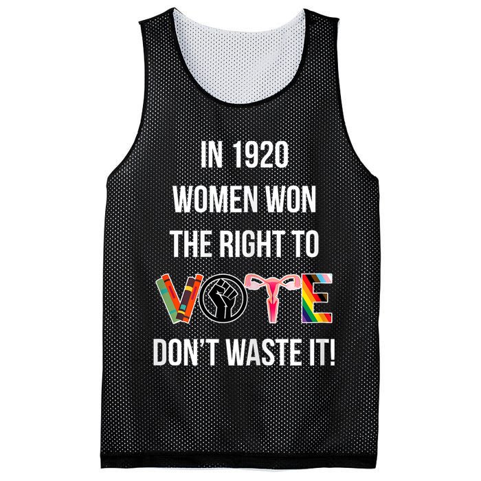 In 1920 Women Won The Right To Vote Don’T Waste It Mesh Reversible Basketball Jersey Tank