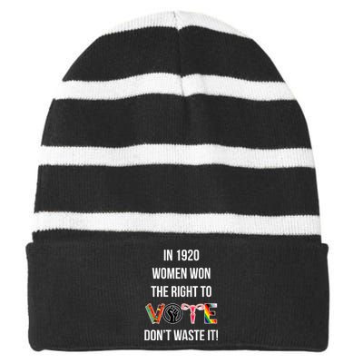 In 1920 Women Won The Right To Vote Don’T Waste It Striped Beanie with Solid Band