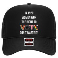 In 1920 Women Won The Right To Vote Don’T Waste It Hat