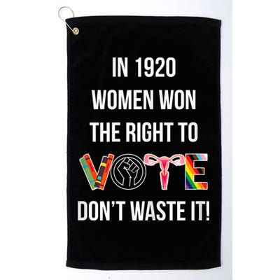 In 1920 Women Won The Right To Vote Don’T Waste It Golf Towel
