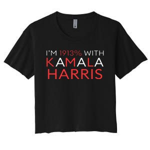 IM 1913% With Kamala Harris 2024 Women's Crop Top Tee