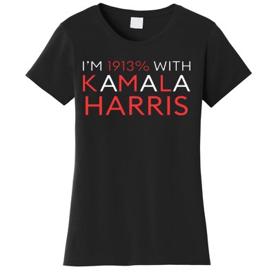 IM 1913% With Kamala Harris 2024 Women's T-Shirt