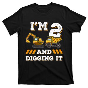 IM 2 And Digging It 2nd Birthday Digger Excavator T-Shirt