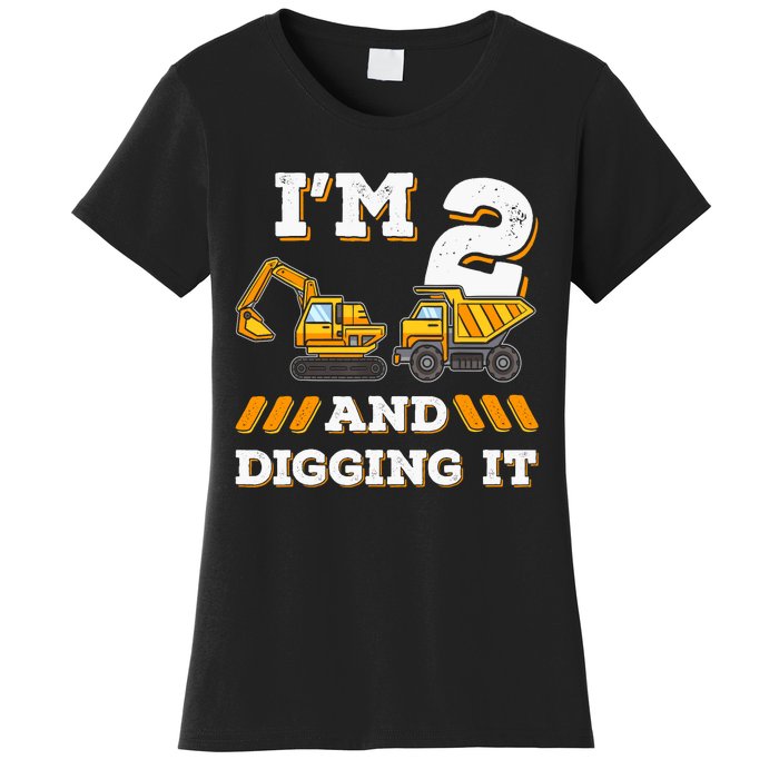 IM 2 And Digging It 2nd Birthday Digger Excavator Women's T-Shirt