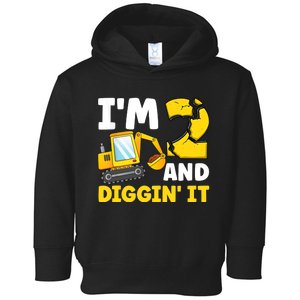 I'm 2 And Digging It 2nd Birthday Excavator Birthday Party Toddler Hoodie