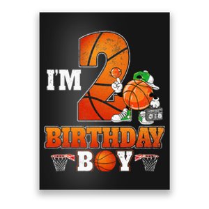 Im 2nd Birthday Boy Basketball 2 Year Old Theme Player Bday Poster