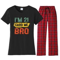 I'm 21 Card Me Bro Funny Legal Birthday 21 Year Old Vintage Women's Flannel Pajama Set