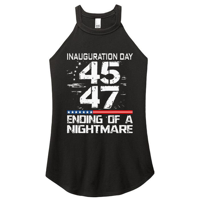 Inauguration 2025 Ending Of A Nightmare Trump 47th President Women's Perfect Tri Rocker Tank