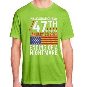 Inauguration 2025 Ending Of A Nightmare Trump 47th President Adult ChromaSoft Performance T-Shirt