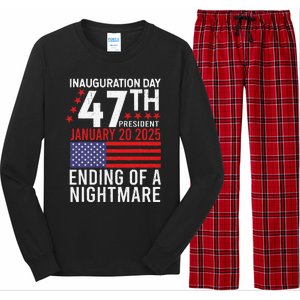 Inauguration 2025 Ending Of A Nightmare Trump 47th President Long Sleeve Pajama Set