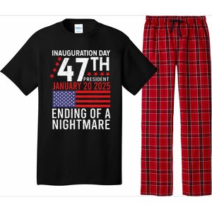 Inauguration 2025 Ending Of A Nightmare Trump 47th President Pajama Set