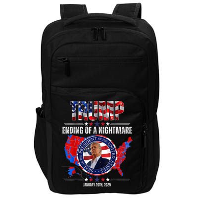 Inauguration 2025 Ending Of A Nightmare President Donald J Trump Impact Tech Backpack