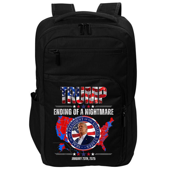 Inauguration 2025 Ending Of A Nightmare President Donald J Trump Impact Tech Backpack