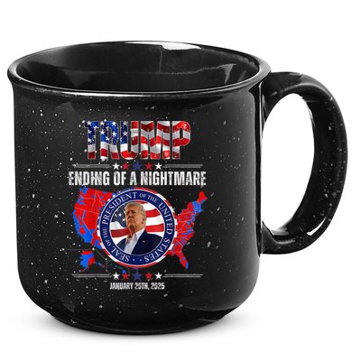 Inauguration 2025 Ending Of A Nightmare President Donald J Trump 15oz Campfire Ceramic Mug