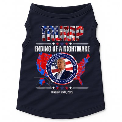 Inauguration 2025 Ending Of A Nightmare President Donald J Trump Doggie Tank