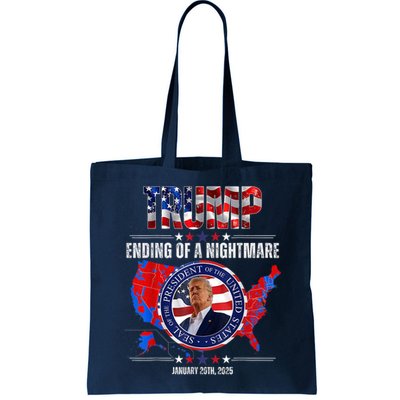 Inauguration 2025 Ending Of A Nightmare President Donald J Trump Bag