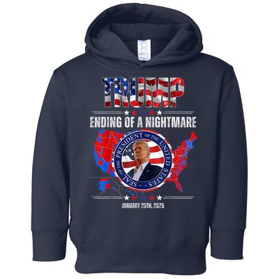 Inauguration 2025 Ending Of A Nightmare President Donald J Trump Toddler Hoodie
