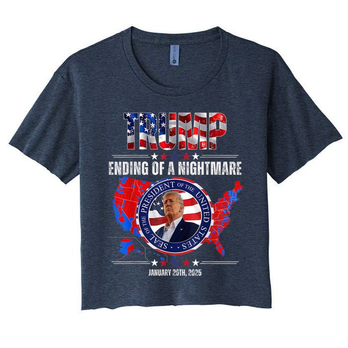 Inauguration 2025 Ending Of A Nightmare President Donald J Trump Women's Crop Top Tee