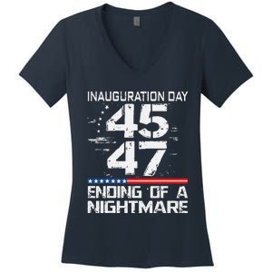 Inauguration 2025 Ending Of A Nightmare Trump 47th President (3) Women's V-Neck T-Shirt