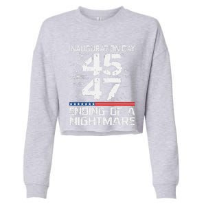 Inauguration 2025 Ending Of A Nightmare Trump 47th President (3) Cropped Pullover Crew