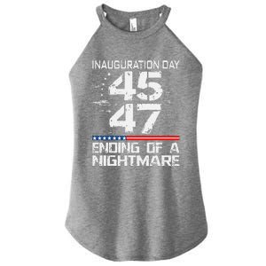 Inauguration 2025 Ending Of A Nightmare Trump 47th President (3) Women's Perfect Tri Rocker Tank