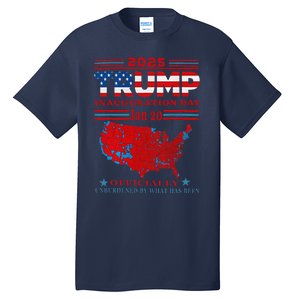 Inauguration 2025 Ly Unburdened Trump 47th President Tall T-Shirt