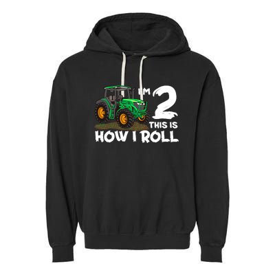 IM 2 This Is How I Roll Tractor 2 Year Old Birthday Farming Garment-Dyed Fleece Hoodie