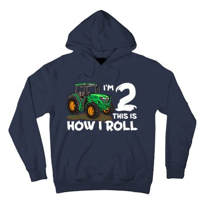 IM 2 This Is How I Roll Tractor 2 Year Old Birthday Farming Hoodie