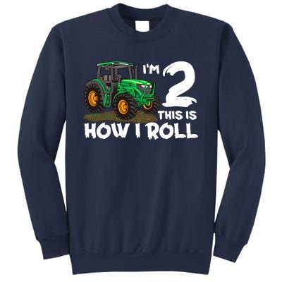 IM 2 This Is How I Roll Tractor 2 Year Old Birthday Farming Sweatshirt