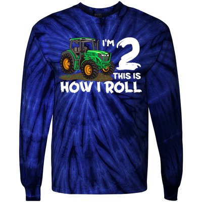 IM 2 This Is How I Roll Tractor 2 Year Old Birthday Farming Tie-Dye Long Sleeve Shirt