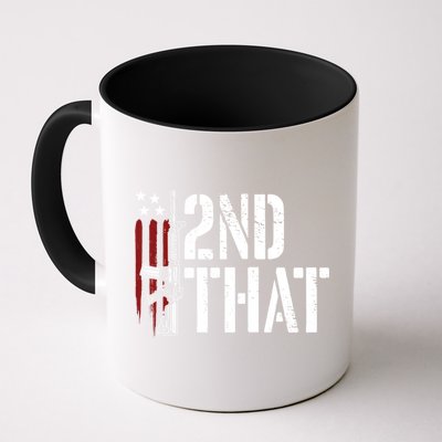 I 2nd That Second Adt Gun Rights Ar15 Owner Patriotic Gift Mug