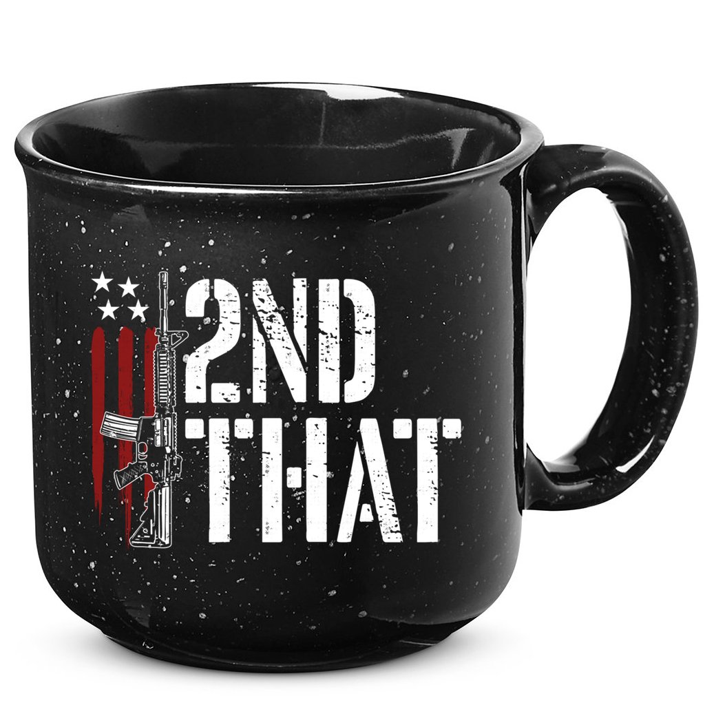 I 2nd That Second Adt Gun Rights Ar15 Owner Patriotic Gift 15oz Campfire Ceramic Mug