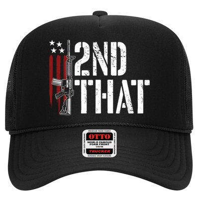 I 2nd That Second Adt Gun Rights Ar15 Owner Patriotic Gift Trucker Hat