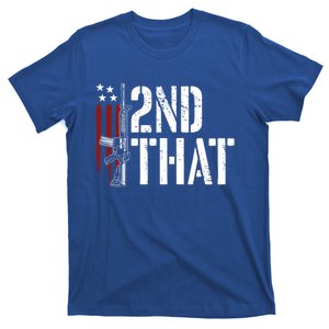 I 2nd That Second Adt Gun Rights Ar15 Owner Patriotic Gift T-Shirt