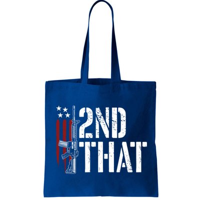 I 2nd That Second Adt Gun Rights Ar15 Owner Patriotic Gift Bag