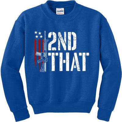 I 2nd That Second Adt Gun Rights Ar15 Owner Patriotic Gift Kids Sweatshirt
