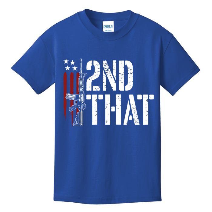 I 2nd That Second Adt Gun Rights Ar15 Owner Patriotic Gift Kids T-Shirt
