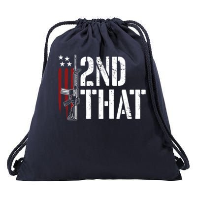 I 2nd That Second Adt Gun Rights Ar15 Owner Patriotic Gift Drawstring Bag