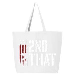 I 2nd That Second Adt Gun Rights Ar15 Owner Patriotic Gift 25L Jumbo Tote