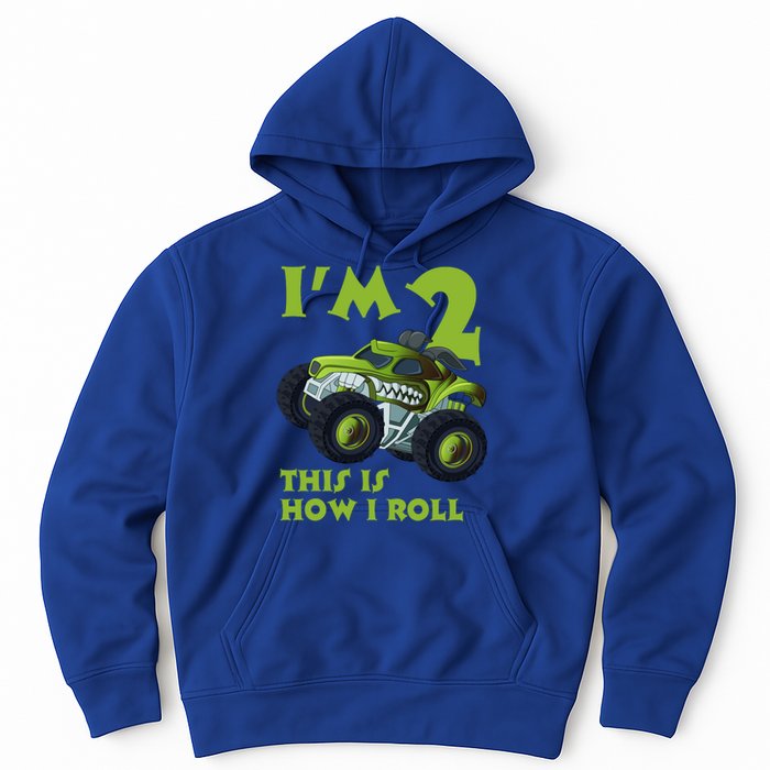 I'm 2 This Is How I Roll Monster Truck Hoodie