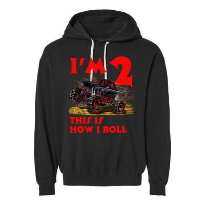 I'm 2 Two This Is How I Roll Monster Truck 2nd Birthday Garment-Dyed Fleece Hoodie
