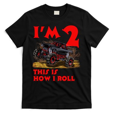 I'm 2 Two This Is How I Roll Monster Truck 2nd Birthday T-Shirt
