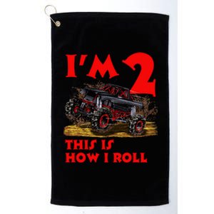 I'm 2 Two This Is How I Roll Monster Truck 2nd Birthday Platinum Collection Golf Towel